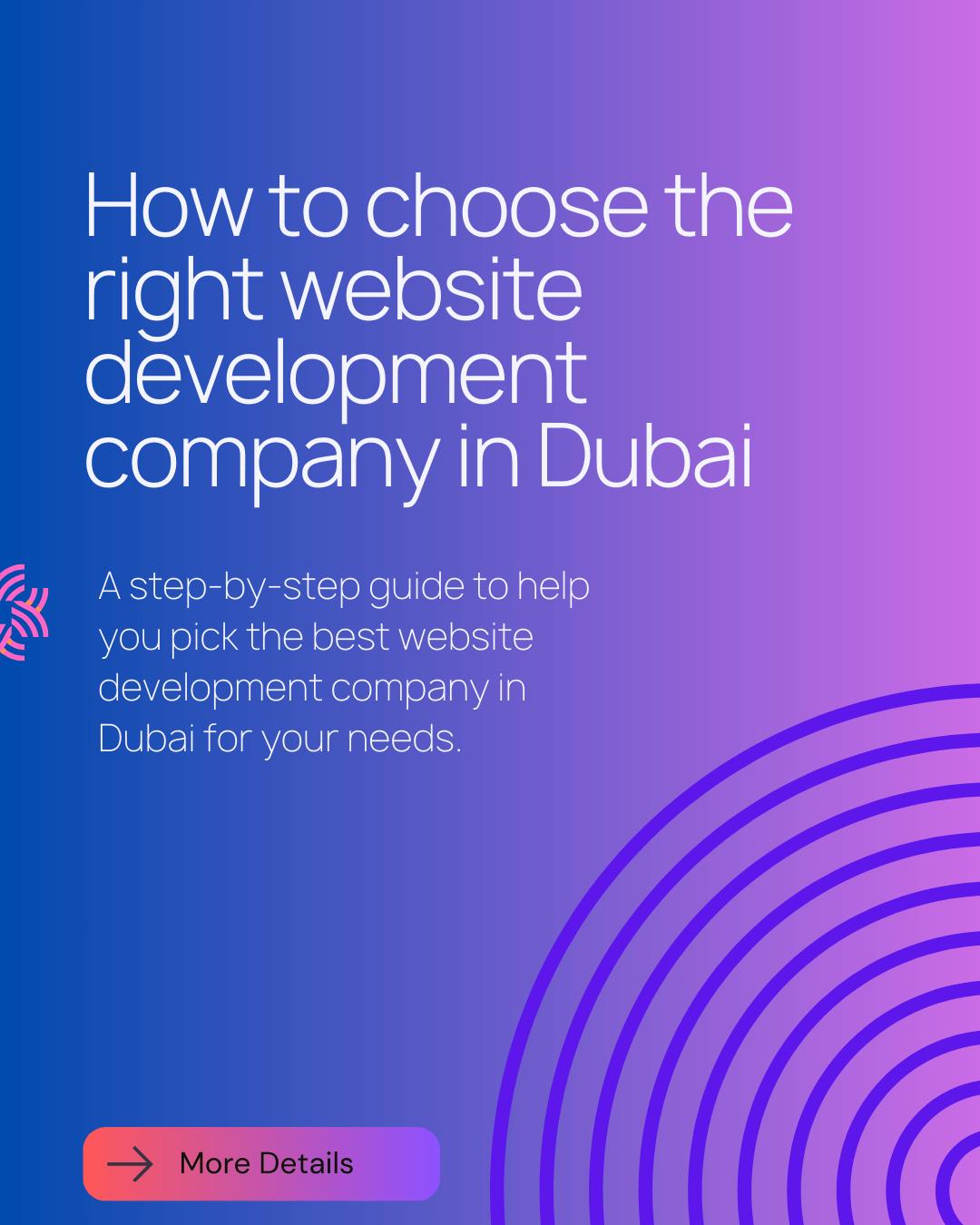 How to Select the Right Website Development Company in Dubai for Your Project?
