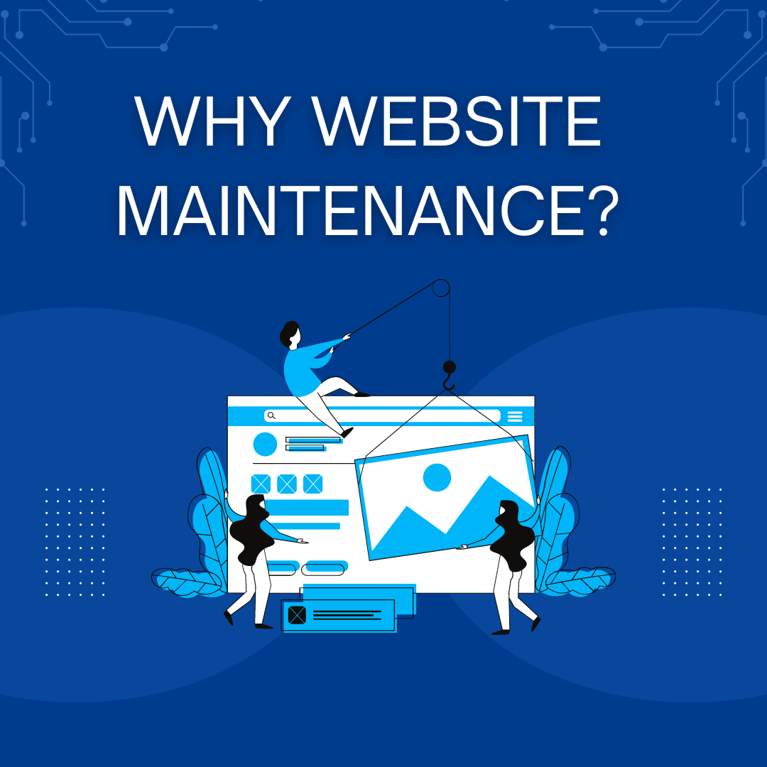 Why is Website Maintenance Important?